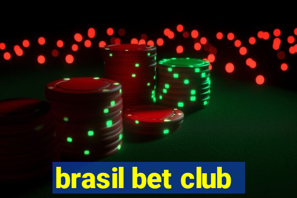 brasil bet club